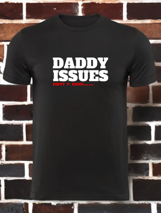 Daddy Issues T-Shirt- Large